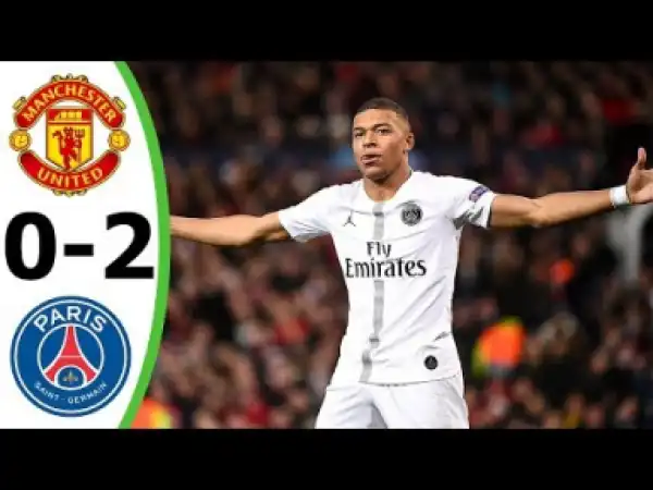 Manchester United vs PSG 0-2 - All Gоals& Extеndеd Hіghlіghts - 2019